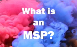 What is a Managed Service Provider? Text on a coloured cloud background
